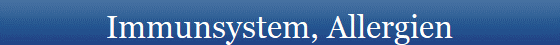 Immunsystem, Allergien